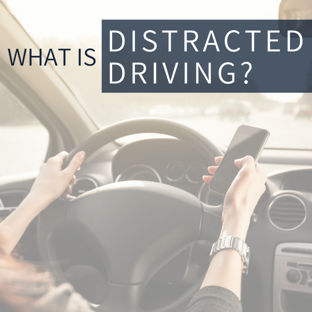 what is distracted driving